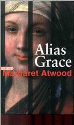 Alias Grace 9789046140000, Margaret Atwood, Verzenden