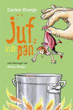 Juf in de pan / Juf Fiep en groep 3 9789085431701, Boeken, Verzenden, Gelezen, Corien Oranje