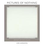 Pictures of Nothing 9780691126784 Kirk Varnedoe, Boeken, Verzenden, Gelezen, Kirk Varnedoe