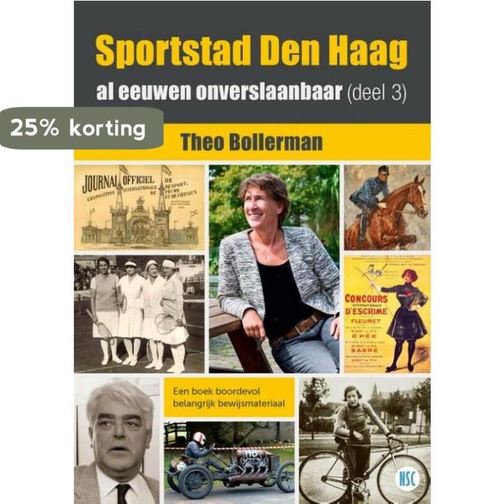 Sportstad Den Haag, al eeuwen onverslaanbaar /deel 3, Livres, Loisirs & Temps libre, Envoi