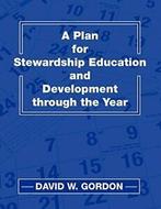 A Plan for Stewardship Education and Development Through the, Boeken, Verzenden, Zo goed als nieuw, Gordon, David W.