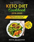 The Essential Keto Diet Cookbook 2019-2020: Lose Weight with, Baldridge, Rosie, Verzenden