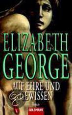 Auf Ehre und Gewissen 9783442413508 Elizabeth George, Verzenden, Elizabeth George