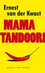 Mama Tandoori 9789038893204 Ernest van der Kwast, Verzenden, Gelezen, Ernest van der Kwast