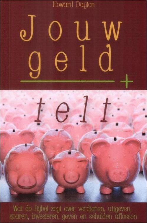 JOUW GELD TELT 9789033818592 H. Dayton, Boeken, Godsdienst en Theologie, Zo goed als nieuw, Verzenden