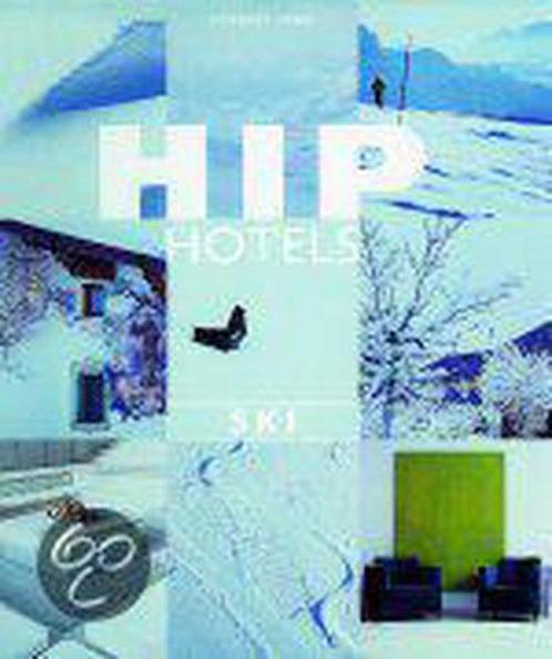 Hip Hotels Ski 9789020949438, Livres, Maison & Jardinage, Envoi