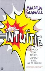Intuitie 9789025427924, Livres, Économie, Management & Marketing, Malcolm Gladwell, Verzenden