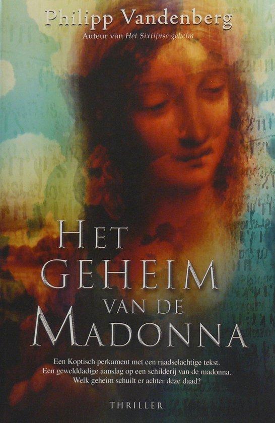 Het geheim van de Madonna 9789061127598 Philip Vandenberg, Boeken, Thrillers, Gelezen, Verzenden