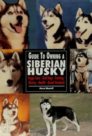 Guide to Owning a Siberian Husky, Livres, Langue | Langues Autre, Envoi