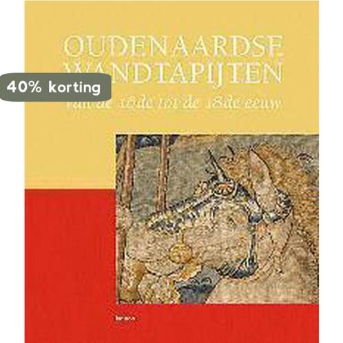 Oudenaardse wandtapijten van de 16de tot de 18de eeuw, Boeken, Kunst en Cultuur | Beeldend, Gelezen, Verzenden