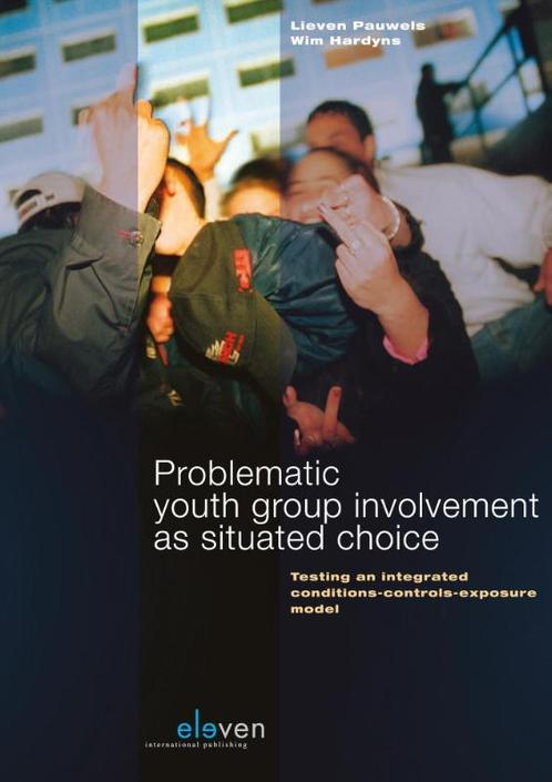 Problematic Youth Group Involvement as Situated Choice, Boeken, Taal | Engels, Zo goed als nieuw, Verzenden