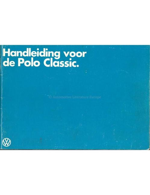 1982 VOLKSWAGEN POLO CLASSIC INSTRUCTIEBOEKJE NEDERLANDS, Autos : Divers, Modes d'emploi & Notices d'utilisation