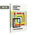 Leugens over Louwes 9789491224119 Ton Derksen, Boeken, Verzenden, Gelezen, Ton Derksen