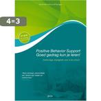 Positive Behavior Support. Goed gedrag kun je leren, Boeken, Studieboeken en Cursussen, Verzenden, Gelezen, Annemieke Golly
