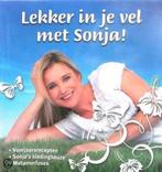 Lekker in je vel met Sonja 1000015335554 Sonja Bakker, Boeken, Verzenden, Zo goed als nieuw, Sonja Bakker