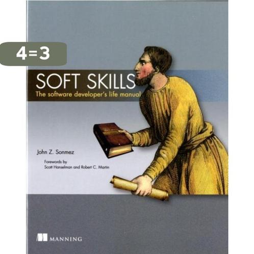 Soft Skills:The software developers life manual John Sonmez, Boeken, Taal | Engels, Zo goed als nieuw, Verzenden
