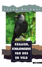 Kraaien, kwajongens van bos en veld / Vogels rondom ons / 10, Verzenden, Zo goed als nieuw, Jenny De Laet