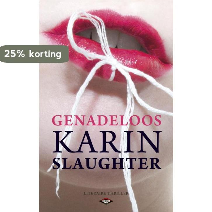 Genadeloos / Will Trent / 6 9789023475750 Karin Slaughter, Boeken, Thrillers, Gelezen, Verzenden