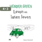 Leven en laten leven 9789029093804 Hendrik Groen, Boeken, Verzenden, Gelezen, Hendrik Groen