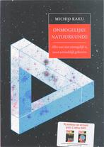 Onmogelijke natuurkunde 9789043015387 M. Kaku, Verzenden, Zo goed als nieuw, M. Kaku