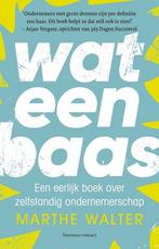 Wat een baas - Marthe Walter - 9789047015802 - Paperback, Boeken, Verzenden, Nieuw