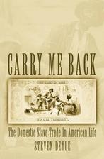 Carry Me Back 9780195160406, Gelezen, Steven Deyle, Verzenden