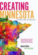 Creating Minnesota 9780873516334, Gelezen, Annette Atkins, Verzenden