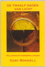 De twaalf dagen van Licht 9789075636345 G. Bonnell, Boeken, Verzenden, Gelezen, G. Bonnell