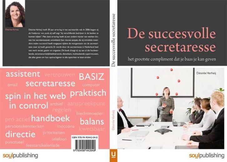 De Succesvolle Secretaresse 9789490442040 Désirée Verheij, Boeken, Economie, Management en Marketing, Gelezen, Verzenden