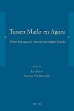 Tussen markt en agora 9789042917750, Boeken, Gelezen, Pattyn B., Van Overwalle G., Verzenden
