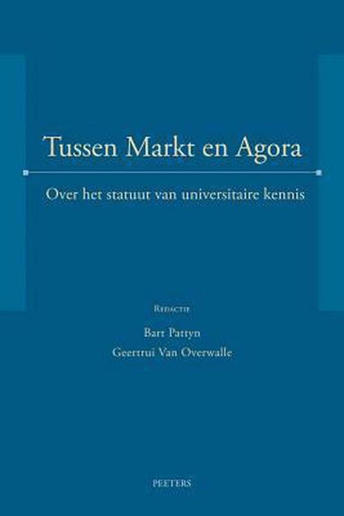 Tussen markt en agora 9789042917750, Boeken, Filosofie, Gelezen, Verzenden