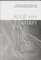 Als je baby sterft - Hettie Janssen, Marianne Cuisinier - 97, Boeken, Studieboeken en Cursussen, Verzenden, Nieuw