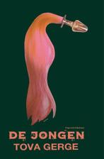 De jongen 9789491737657 Tova Gerge, Verzenden, Gelezen, Tova Gerge