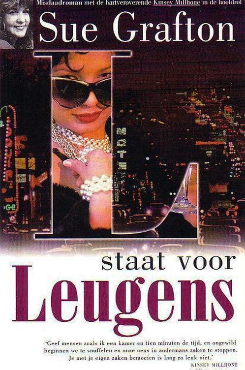 L staat voor leugens / Alfabet 9789022521021 Sue Grafton, Boeken, Thrillers, Gelezen, Verzenden