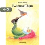 Kabouter Thijm / Kabouter Thijm 9789062388837 A. Kwant, Boeken, Verzenden, Zo goed als nieuw, A. Kwant