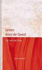 Leven door de Geest 9789088650628 G.H. Leurdijk, Boeken, Verzenden, Zo goed als nieuw, G.H. Leurdijk