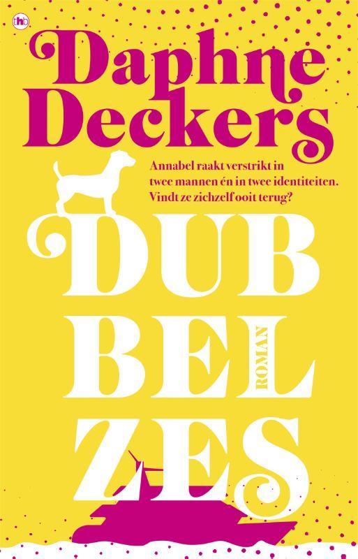 Dubbel zes 9789044358889 Daphne Deckers, Boeken, Romans, Zo goed als nieuw, Verzenden