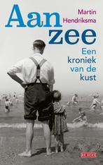 Aan zee (9789044541311, Martin Hendriksma), Boeken, Verzenden, Nieuw