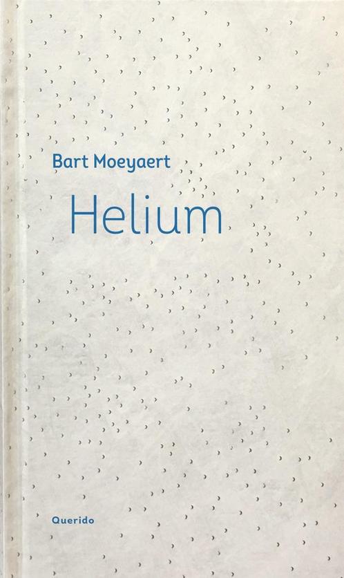 Helium (9789021419633, Bart Moeyaert), Antiek en Kunst, Antiek | Boeken en Manuscripten, Verzenden