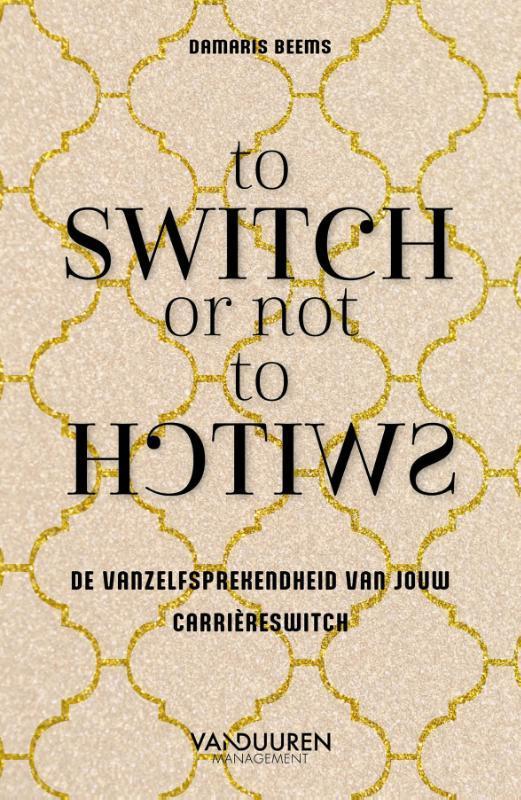 To switch or not to switch 9789089657954 Damaris Beems, Boeken, Overige Boeken, Zo goed als nieuw, Verzenden