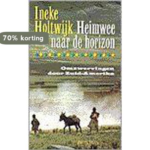 Heimwee naar de horizon 9789053337363 Holtwijk, Boeken, Romans, Gelezen, Verzenden
