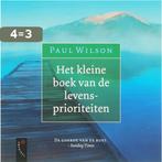 Het kleine boek van de levensprioriteiten 9789063052560, Verzenden, Gelezen, P. Wilson