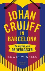 Johan Cruijff in Barcelona 9789492037398, Zo goed als nieuw, Edwin Winkels, Verzenden