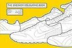 The Sneaker Colouring Book  Book, Verzenden