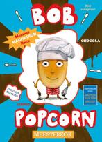 Bob Popcorn Meesterkok / Bob Popcorn / 4 9789045127873, Livres, Livres pour enfants | Jeunesse | Moins de 10 ans, Verzenden, Maranke Rinck