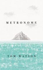 Metronome 9781526639554 Tom Watson, Verzenden, Gelezen, Tom Watson