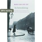 In betrekking 9789047200307 Maria van der Ent, Verzenden, Gelezen, Maria van der Ent