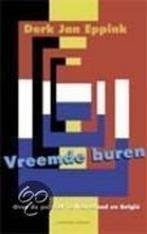 Vreemde buren 9789025422486 D.J. Eppink, Livres, Verzenden, D.J. Eppink