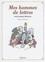Mes hommes de lettres : Petit précis de littérature...  Book, Boeken, Catherine Meurisse, Zo goed als nieuw, Verzenden