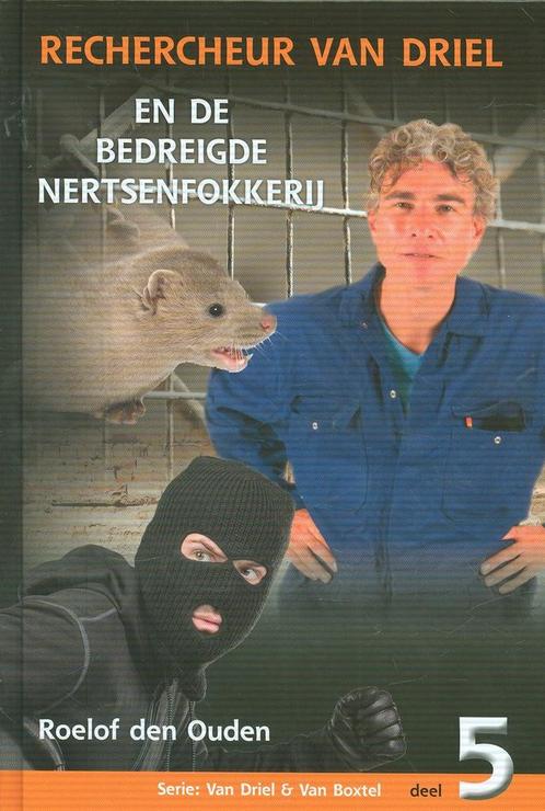 Rechercheur van driel 5 bedreigde nerts 9789055518418, Boeken, Kinderboeken | Jeugd | 13 jaar en ouder, Zo goed als nieuw, Verzenden